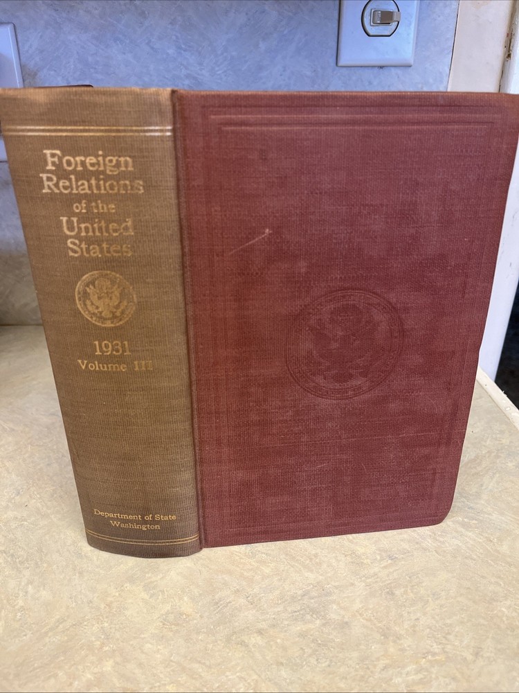 Foreign Relations Of The United States/ 1931/ Vol 3
