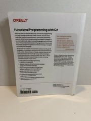 Functional Programming with C# Simon J Painter O’Reilly .NET Coding Book