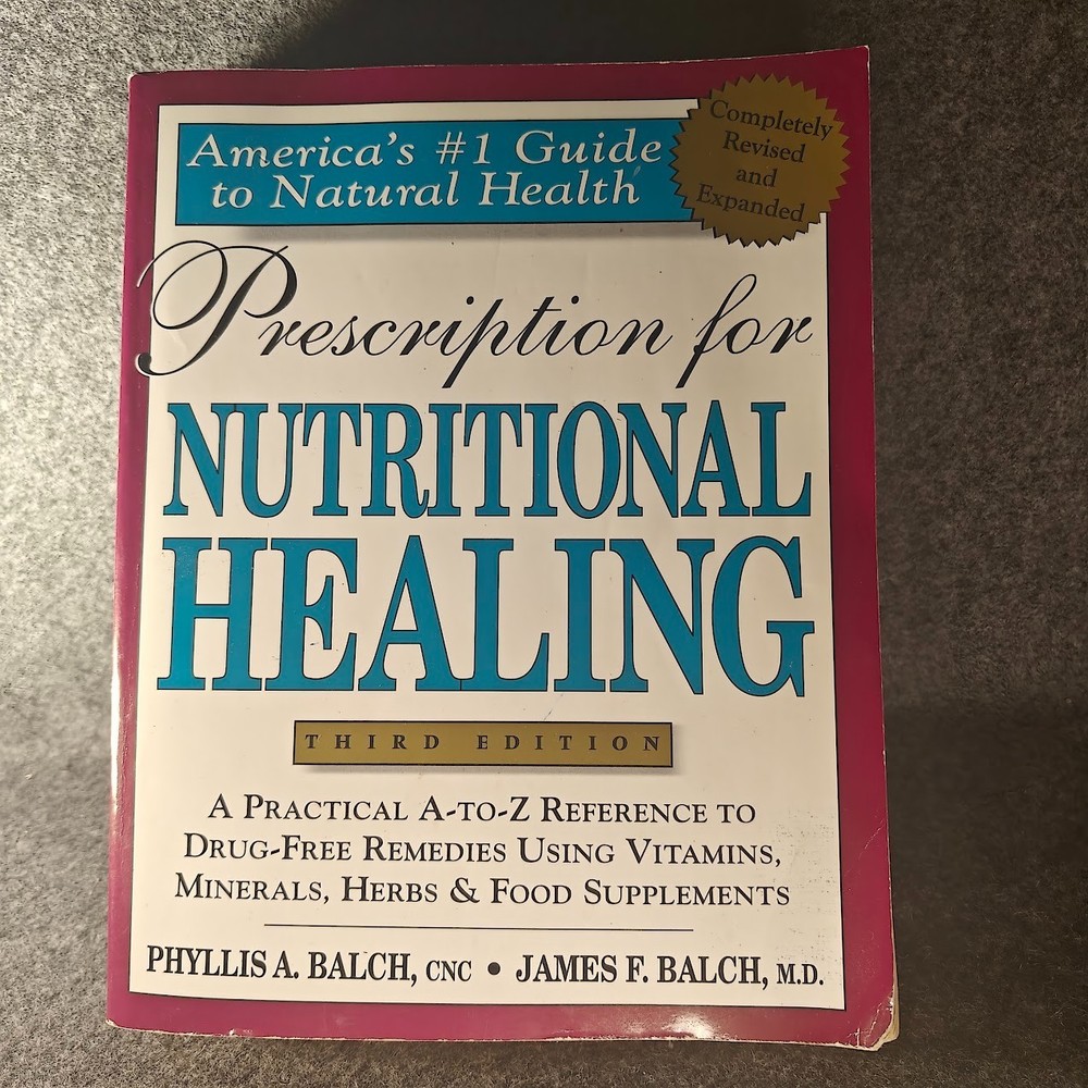 Prescription for Nutritional Healing 3rd Edition Balch & Balch PREOWNED
