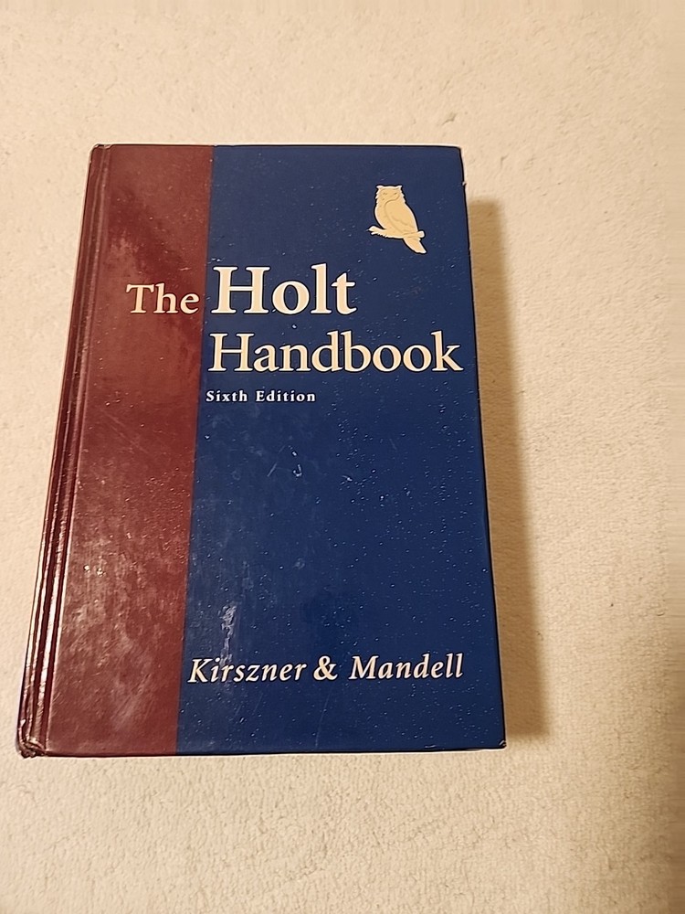 Holt Handbook by Stephen R. Mandell and Laurie G. Kirszner (2001, Hardcover)