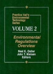 Environmental Regulations Overview by John T. Nielson; Neal K. Ostler