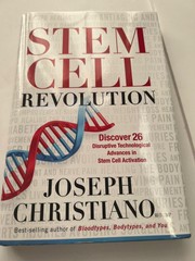 Stem Cell Revolution: Discover 26 Disruptive Technological Advances to St