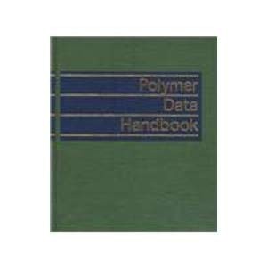 POLYMER DATA HANDBOOK: ON-LINE ACCESS TO FULL TEXT By James E. Mark – Hardcover