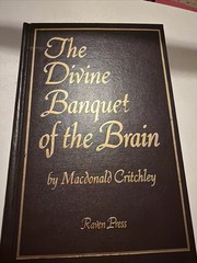 The Divine Banquet of the Brain by Critchley, MacDonald