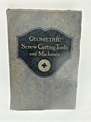 Geometric Screw Cutting Tools and Machines – Seventh Edition
