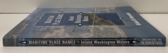 MARITIME PLACE NAMES Inland Washington Waters by Richard W. Blumenthal