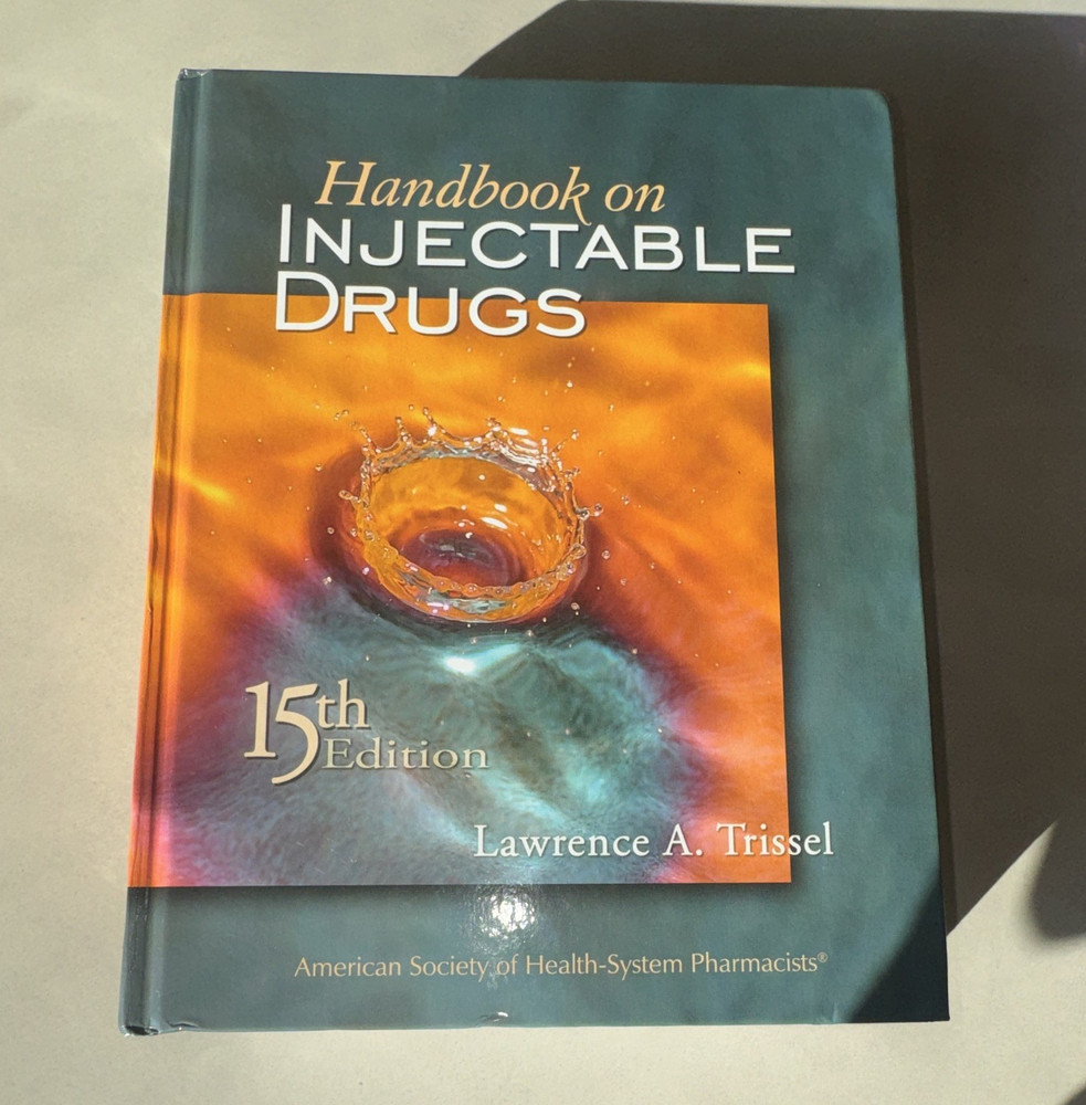 Handbook on Injectable Drugs 15th Ed Hardcover (2009) Lawrence A. Trissel