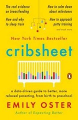 Cribsheet: A Data-Driven Guide to Better, More Relaxed Parenting, fr – VERY GOOD
