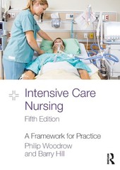 Intensive Care Nursing: A Framework for Practice by Philip Woodrow Paperback Boo