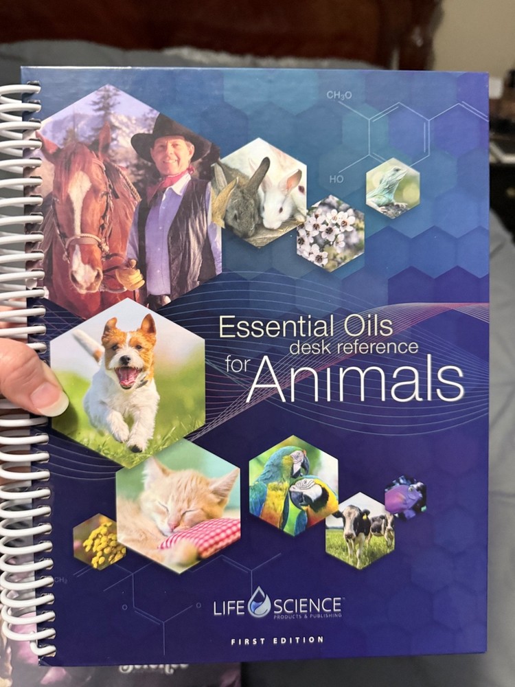 Essential Oils For Animals Desk Reference: 1st Edition Life Science Publishers.