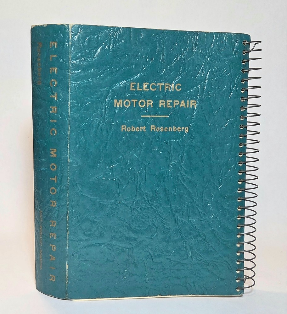 Electric Motor Repair Robert Rosenberg 1960 Double Book Set Fine Mint Condition