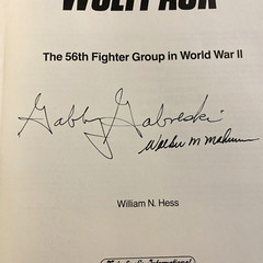 Zemke’s Wolfpack The 56th Fighter Group in World War II by W. Hess Autographed