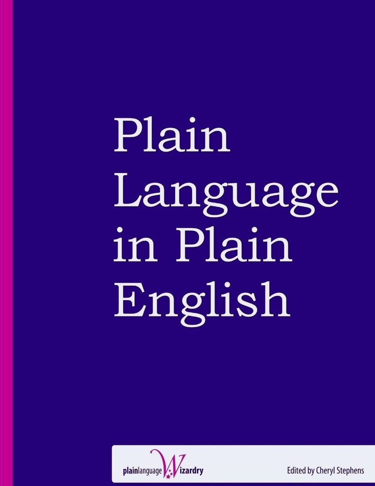 Plain Language in Plain English – paperback Stephens, Cheryl