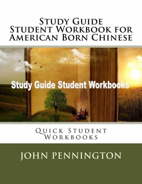 Study Guide Student Workbook For American Born Chinese: Quick Student Workbooks