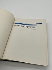 Algebra and Trigonometry by Charles D Miller and Margaret L. Lial 1986 BY