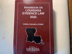 Handbook on Louisiana Evidence Law. 2025 edition.