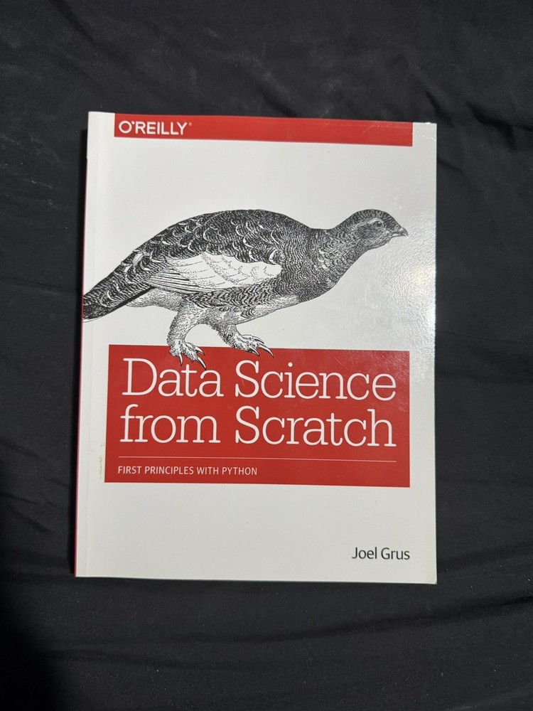 Data Science from Scratch: First Principles – Paperback, by Grus Joel – Good