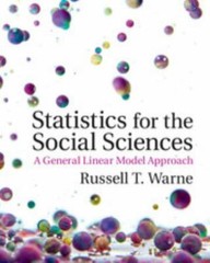 Statistics for the Social Sciences: A General Linear Model Approach, Warne, Russ
