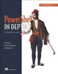 PowerShell in Depth: An administrator’s guide – Paperback By Jones, Don – GOOD