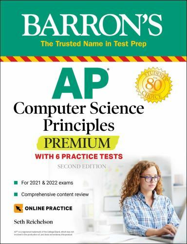 Barron’s Test Prep Ser.: AP Computer Science Principles Premium: 6 Practice…