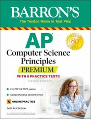 Barron’s Test Prep Ser.: AP Computer Science Principles Premium: 6 Practice…