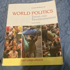 World Politics: Trend and Transformation, Kegley Jr, Professor Charles W, Good C