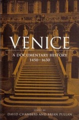 Venice: A Documentary History, 1450-1630 (RSART: Renaissance Society – VERY GOOD