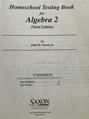Saxon Algebra 2, An Incremental Development: Homeschool Testing Book, 3rd Ed.
