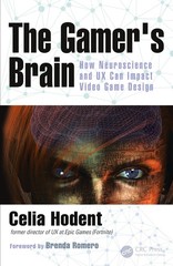 The Gamer’s Brain: How Neuroscience and UX Can Impact Video Game Design