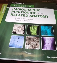 Radiographic Positioning and Related Anatomy Workbook by John Lampignano