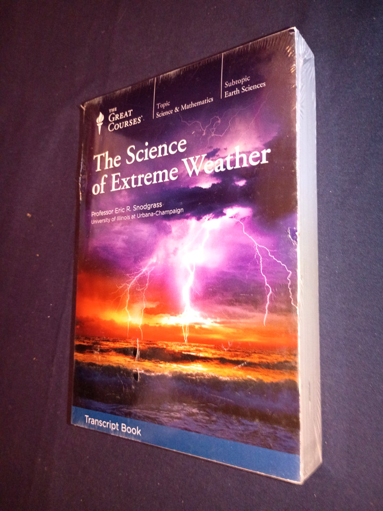 Great Courses TRANSCRIPTS : THE SCIENCE OF EXTREME WEATHER sealed