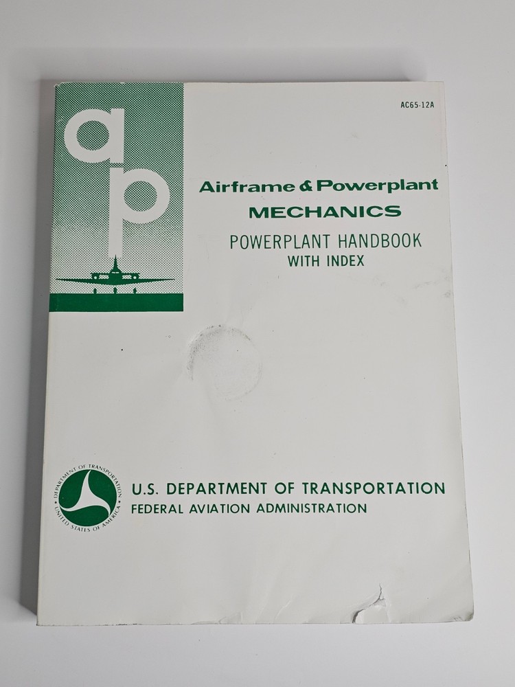 FAA Airframe & Powerplant Mechanics Powerplant Handbook AC65-12A Vtg Manual Book