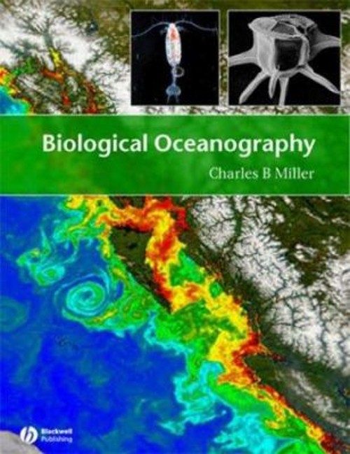 Biological Oceanography Paperback Charles B. Miller