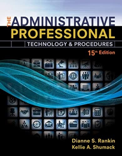 The Administrative Professional: Technology & Procedures, Spir…
