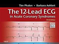 12-Lead ECG in Acute Coronary Syndromes – hardcover Barbara Aehlert|Tim Phal…
