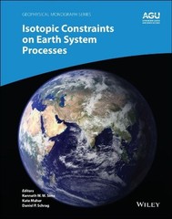 Isotopic Constraints on Earth System Processes by Kenneth W.W. Sims (English) Ha
