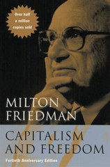 Capitalism and Freedom: Fortieth Anniversary Edition – Paperback – VERY GOOD