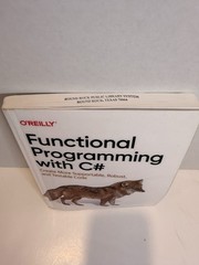 Functional Programming with C# Simon J Painter O’Reilly .NET Coding Book