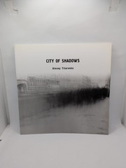 City Of Shadows By Alexey Titarenko, Paperback *Signed Book*