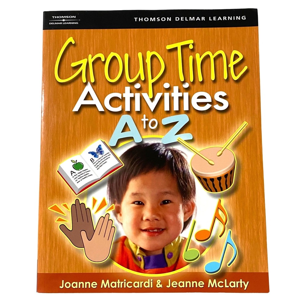 Group Time Activities A to Z Matricardi McLarty Preschool Education Homeschool