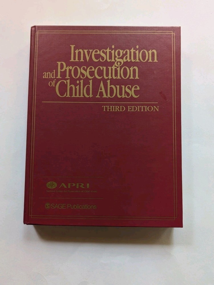 Investigation Prosecution Child Abuse 3rd Ed Hardcover APRI SAGE Manual CD-ROM