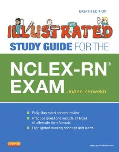 Illustrated Study Guide for the NCLEX-RN Exam, 8e – Paperback – GOOD