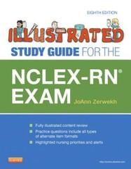 Illustrated Study Guide for the NCLEX-RN Exam, 8e – Paperback – GOOD