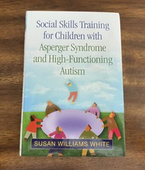 Social Skills Training for Children with Asperger…by Susan Williams White HC