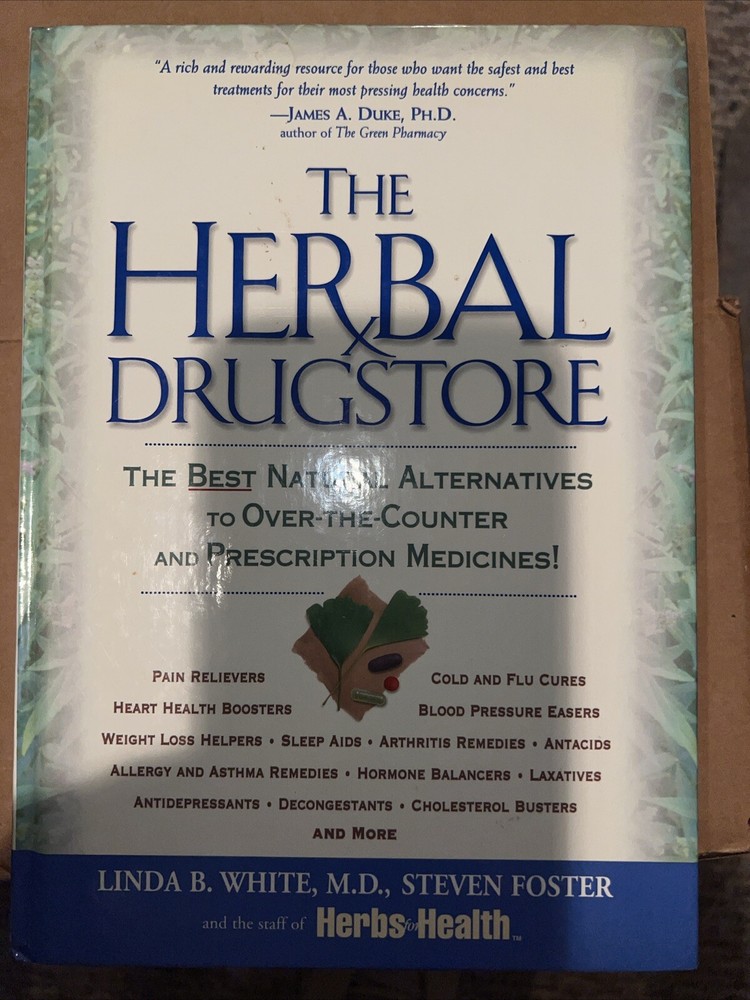 The Herbal Drugstore: The Best Natural Alternatives to Over-The-Counter and…