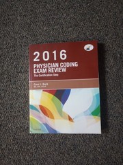 Physician Coding Exam Review 2016 : The Certification Step by Carol J. Buck…