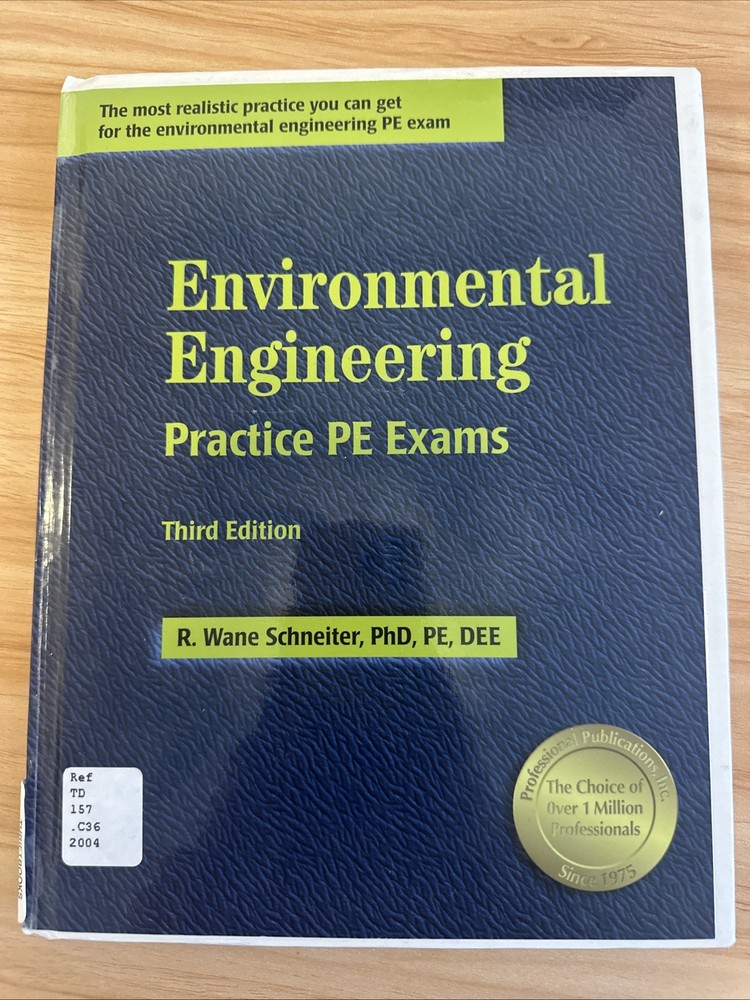 Environmental Engineering Practice PE Exams by R. Wane Schneiter 3rd Ed