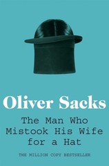 The Man Who Mistook His Wife for a Hat Picador Classic by Oliver Sacks PAPERBACK