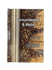 Groundwater And Wells Third Edition RJ Sterrett 2007 BRAND NEW