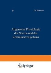 Handbuch der Normalen und Pathologischen Physiologie: Neunter Band Allgemeine Ph